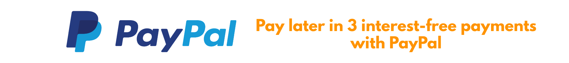 Pay later in 3 interest-free payments with PayPal